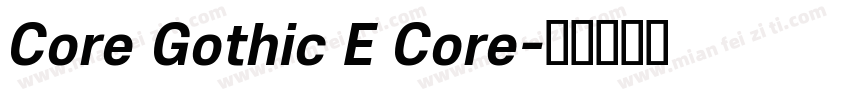 Core Gothic E Core字体转换